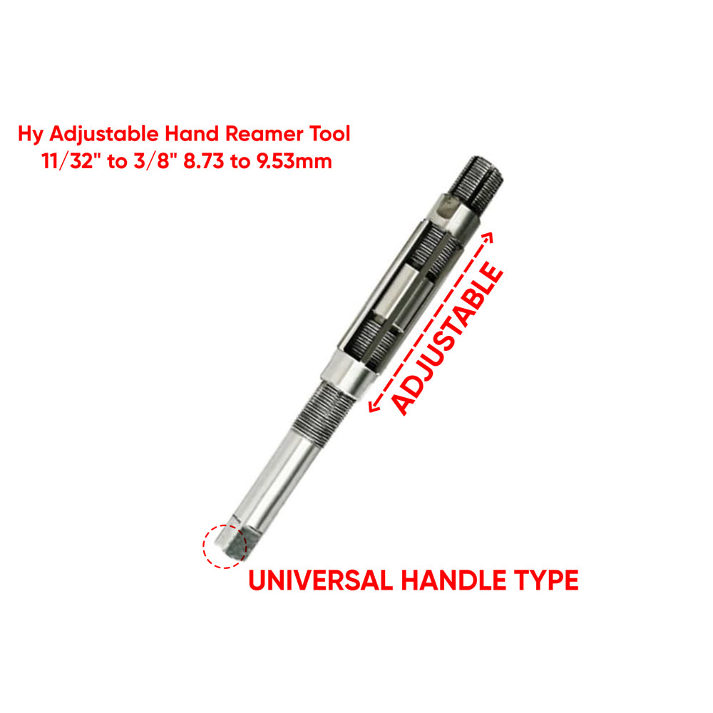 Adjustable Hand Reamer Tool HY Sizes 11/32 " to 3/8" 8.73 to 9.53 mm