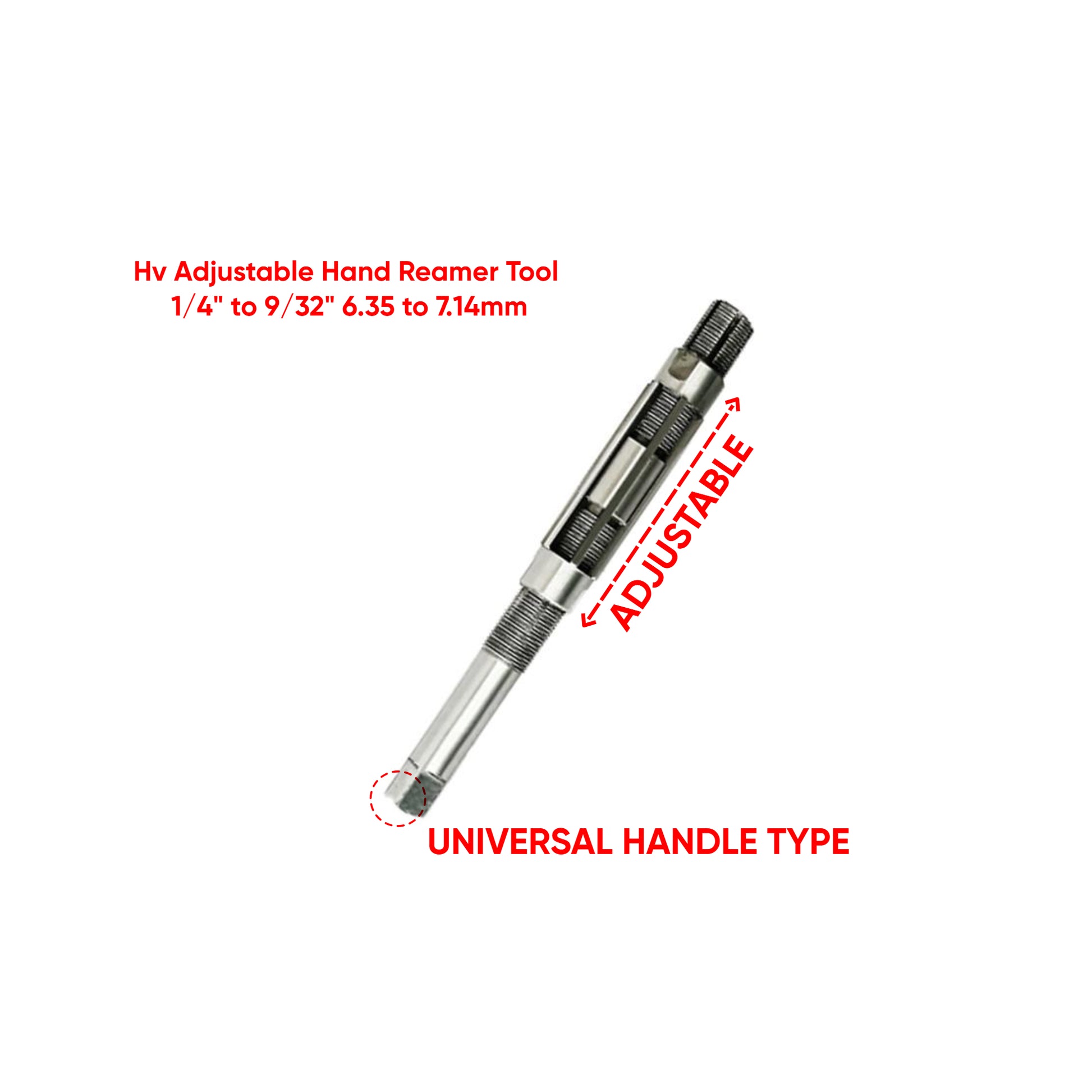 Adjustable Hand Reamer Tool HV Sizes 1/4 " to 9/32 " 6.35 to 7.14 mm