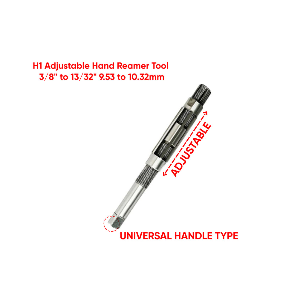 Adjustable Hand Reamer Tool H1 Sizes 3/8 " to 13/32"  9.53 to 10.32 mm