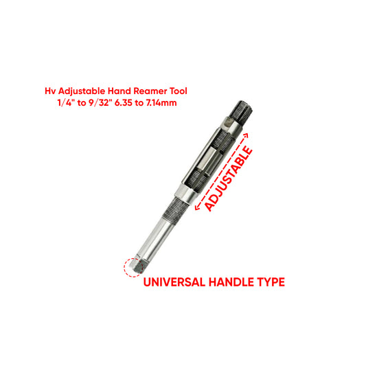 Adjustable Hand Reamer Tool HV Sizes 1/4 " to 9/32 " 6.35 to 7.14 mm