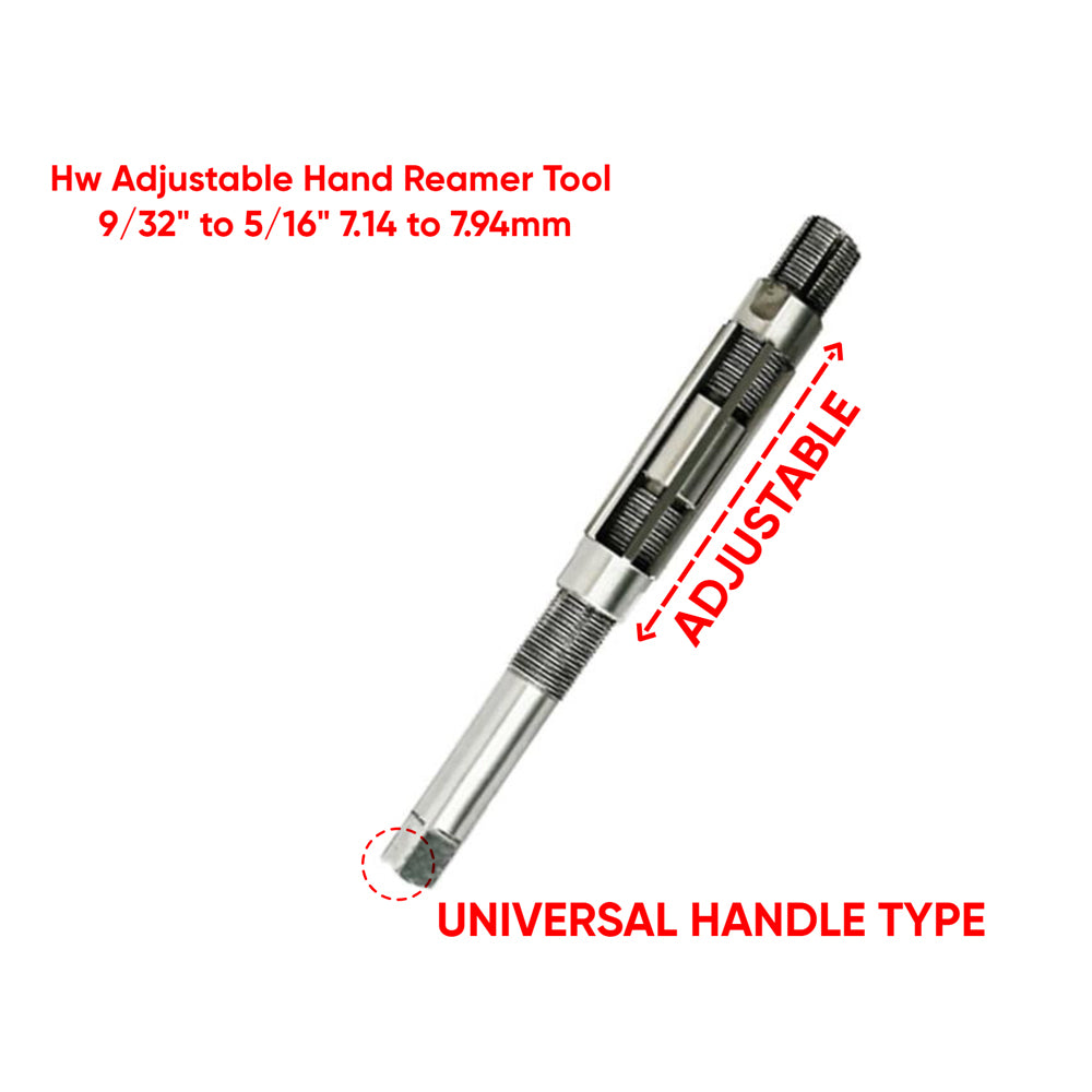 Adjustable Hand Reamer Tool HW Sizes 9/32 " to 5/16"  7.14 to 7.94 mm