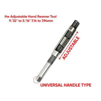 Adjustable Hand Reamer Tool HW Sizes 9/32 " to 5/16"  7.14 to 7.94 mm