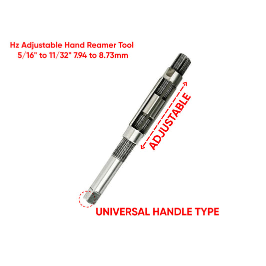 Adjustable Hand Reamer Tool HZ Sizes 5/16 " to 11/32"  7.94 to 8.73 mm